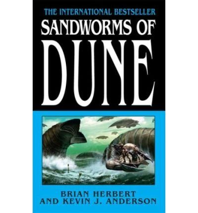 <em>Sandworms of Dune</em>, by Brian Herbert and Kevin J. Anderson