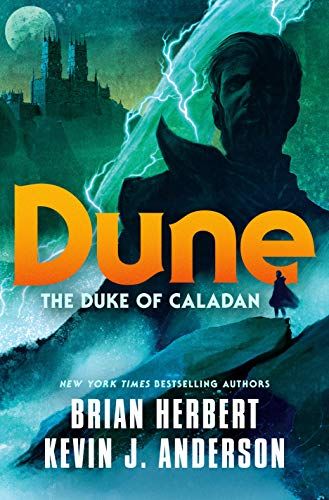 <em>The Duke of Caladan</em>, by Brian Herbert and Kevin J. Anderson