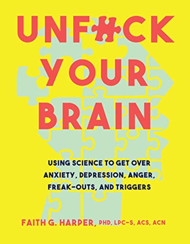 <i>Unf#ck Your Brain<i> <i>Unf#ck Your Brain<i>