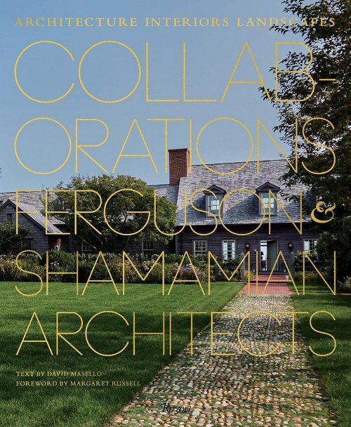 Collaborations: Ferguson & Shamamian Architects