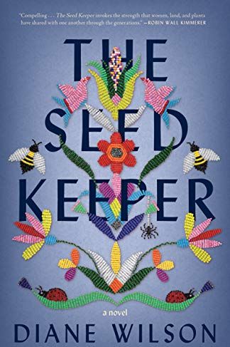The Seed Keeper: A Novel by Diane Wilson