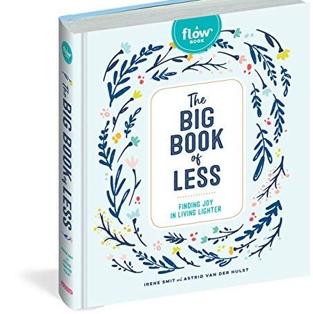'The Big Book of Less: Finding Joy in Living Lighter'