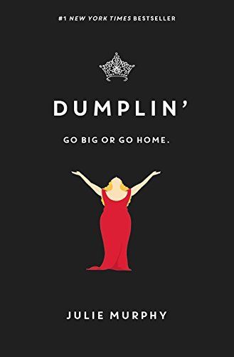 <i>Dumplin'</i> by Julie Murphy