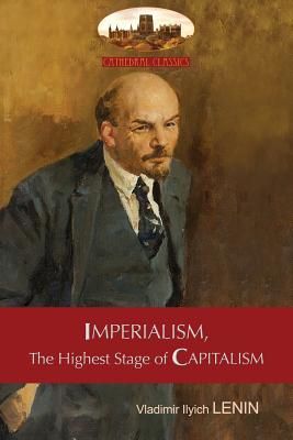 Imperialism, The Highest Stage of Capitalism