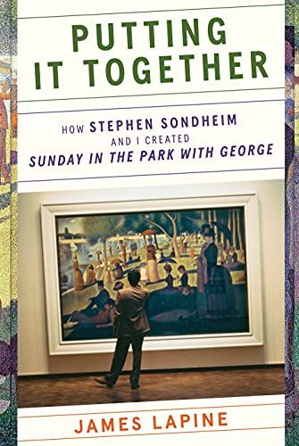 <i>Putting It Together,</i> by James Lapine