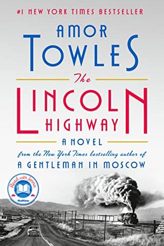 <i>The Lincoln Highway,</i> by Amor Towles