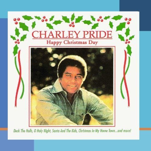 "Happy Christmas Day" by Charley Pride
