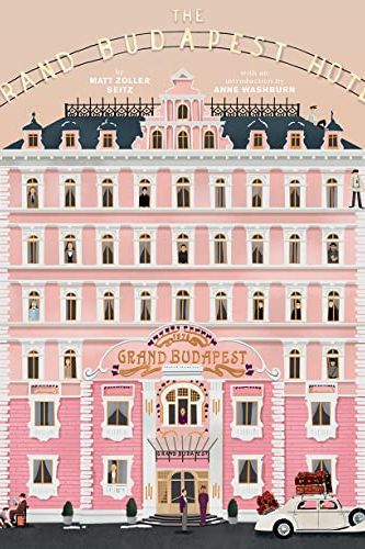 The Grand Budapest Hotel: The Wes Anderson Collection
