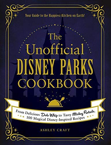 'The Unofficial Disney Parks Cookbook'