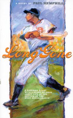 <em>Long Gone</em>, by Paul Hemphill