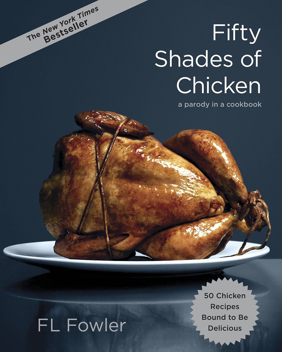<i>Fifty Shades of Chicken: A Parody in a Cookbook</i>