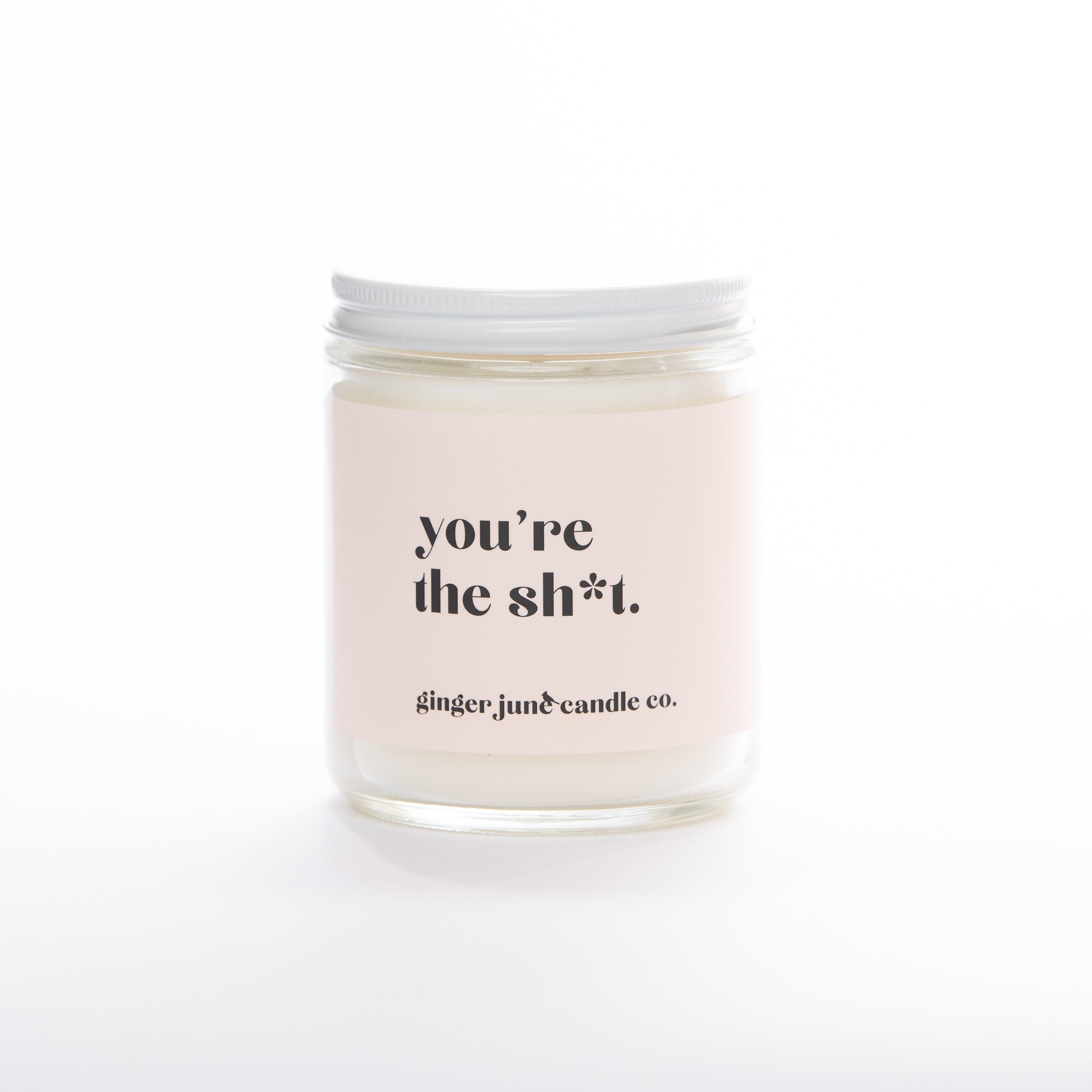 “You’re the Sh*t” Nontoxic Soy Candle