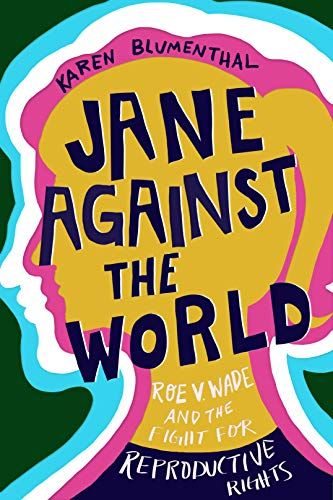 <i>Jane Against the World</i>, by Karen Blumenthal