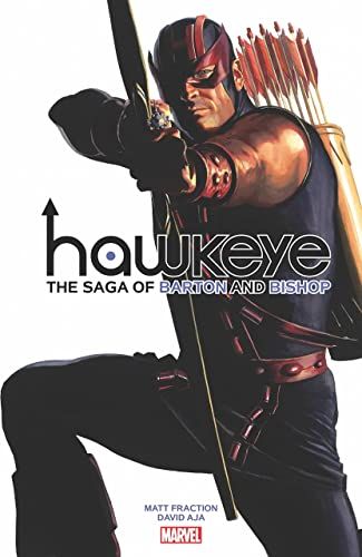 Hawkeye by Fraction & Aja: The Saga of Barton and Bishop