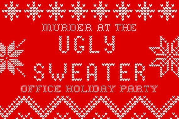 Murder at the Ugly Sweater Office Holiday Party