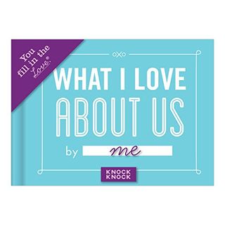 “What I Love About Us” Fill in the Love Journal