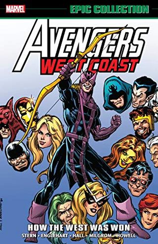Avengers West Coast Epic Collection: How the West Was Conquered