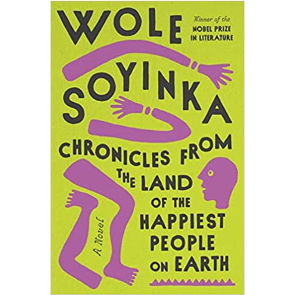<I>Chronicles from the Land of the Happiest People on Earth</i> by Wole Soyinka