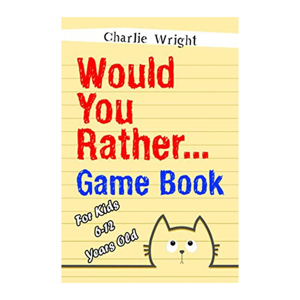 <I>Would You Rather... Game Book</i> by Charlie Wright