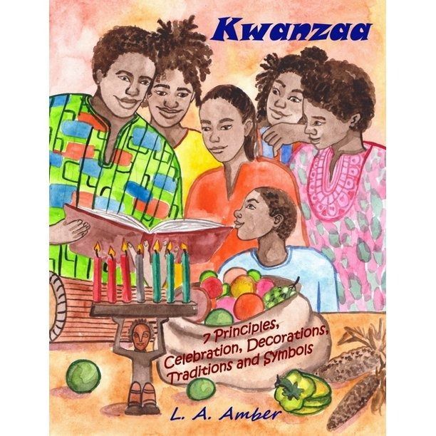 ‘Kwanzaa: 7 Principles’ by L.A. Amber
