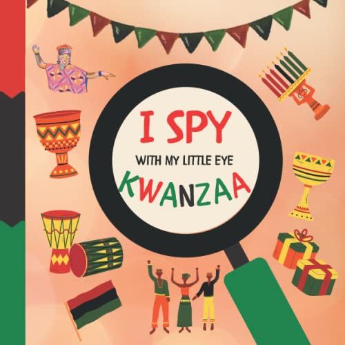 I Spy With My Little Eye: Kwanzaa