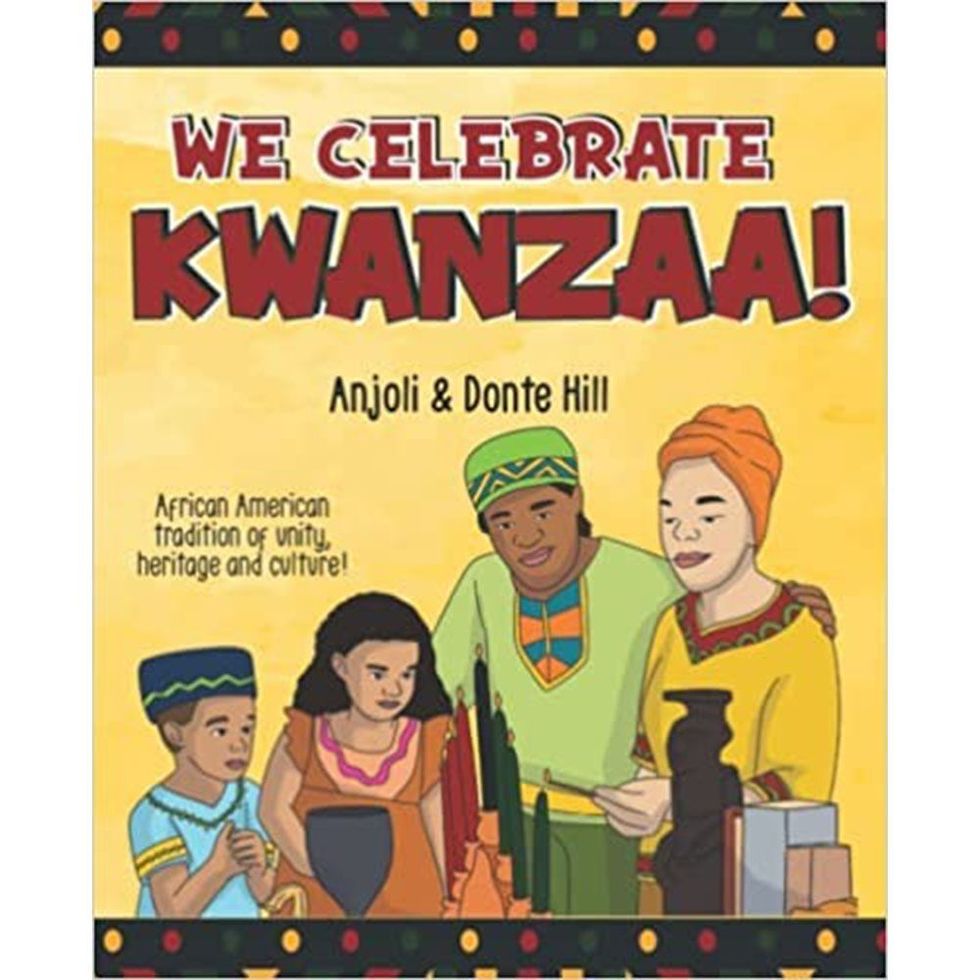 ‘We Celebrate Kwanzaa!’ by Anjoli and Donte Hill