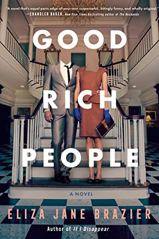 Good Rich People by Eliza Jane Brazier