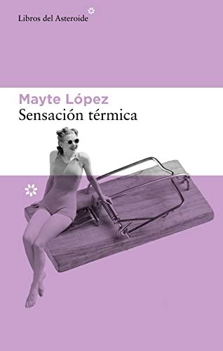 'Sensación térmica' de Mayte López