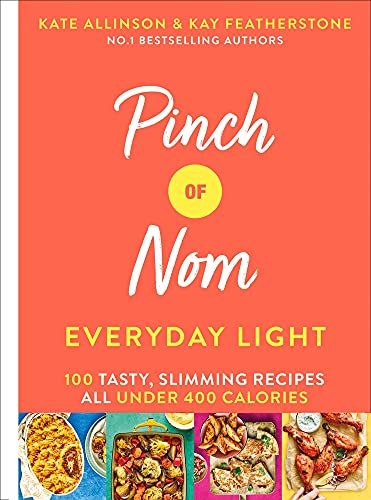 5. (Non-Fiction) Pinch of Nom Everyday Light: 100 Tasty, Slimming Recipes All Under 400 Calories