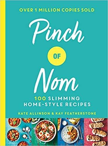 4. (Non-Fiction) Pinch of Nom: 100 Slimming, Home-style Recipes by Kay Featherstone & Kate Allinson