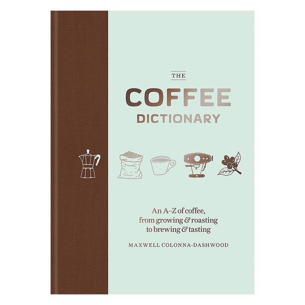 ‘Coffee Dictionary: An A-Z of Coffee’ by Maxwell Colonna-Dashwood