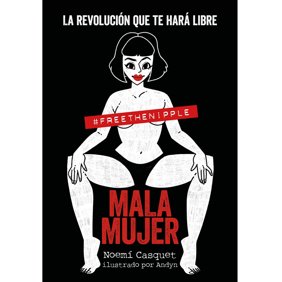 Mala mujer: La revolución que te hará libre