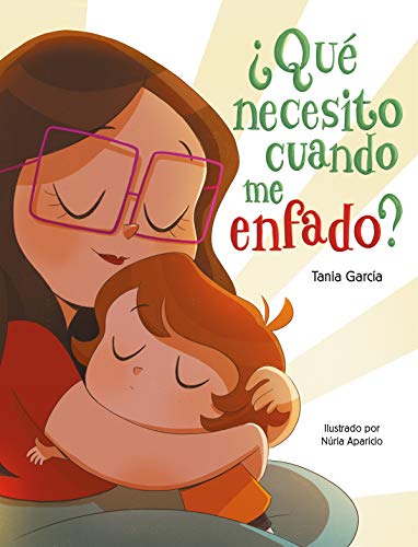 ¿Qué necesito cuando me enfado?, de Tanía García