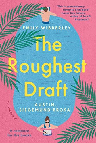 The Roughest Draft by Emily Wibberley