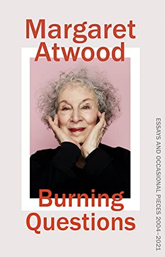 Burning Questions, Margaret Atwood