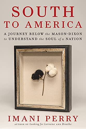 <i>South to America</i>, by Imani Perry