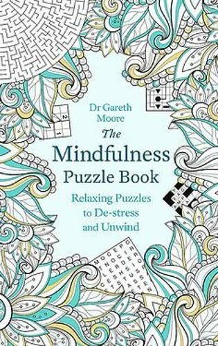 The Mindfulness Puzzle Book by Dr Gareth Moore