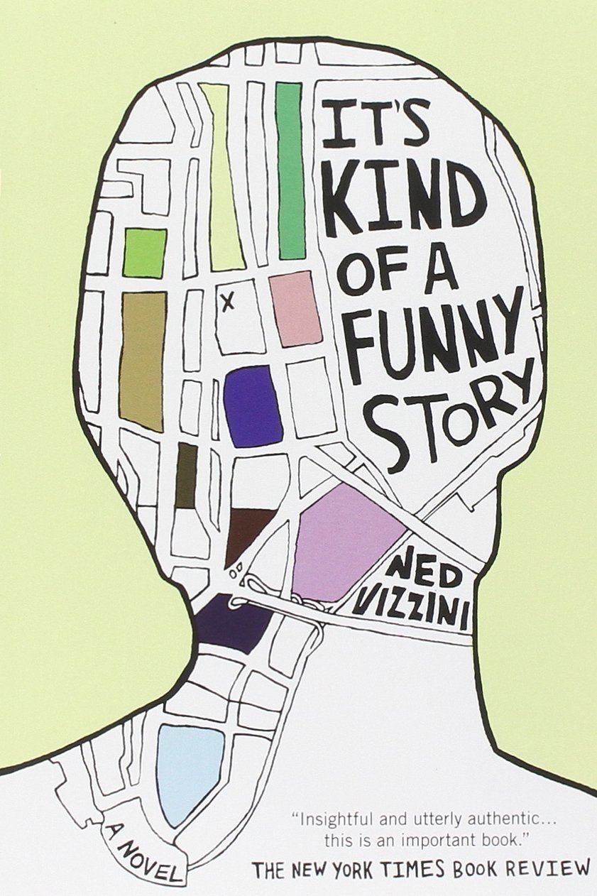 <i>It's Kind of a Funny Story</i> by Ned Vizzini