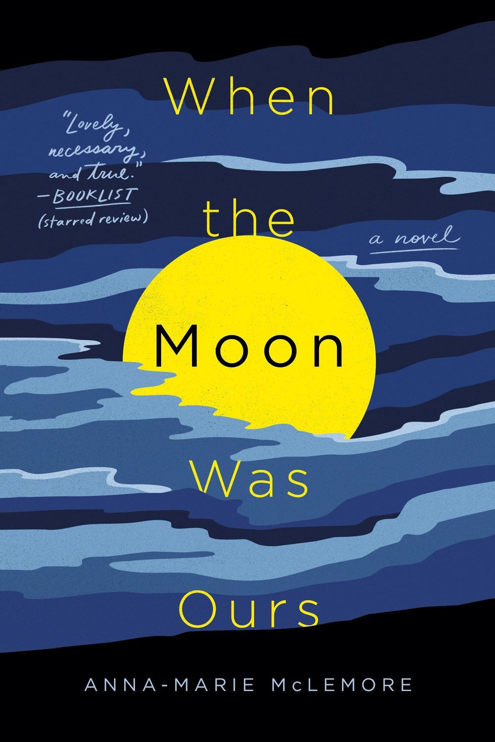 <i>When the Moon Was Ours</i> by Anna-Marie McLemore