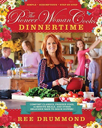 'The Pioneer Woman Cooks: Dinnertime'
