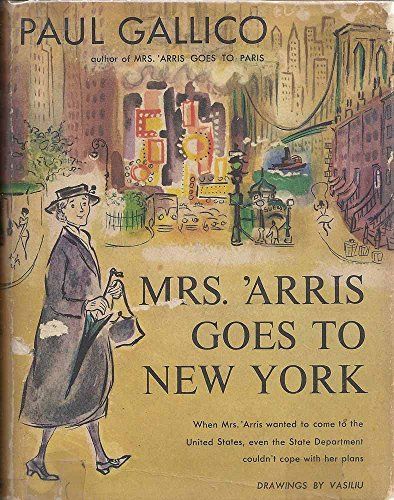 Mrs. ’Arris Goes to Paris by Paul Gallico 