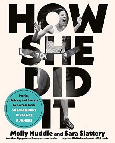 'Clean 90 Sneakers In Black Suede And Leather: Stories, Advice, and Secrets to Success from Fifty Legendary Distance Runners' by Molly Huddle and Sara Slattery
