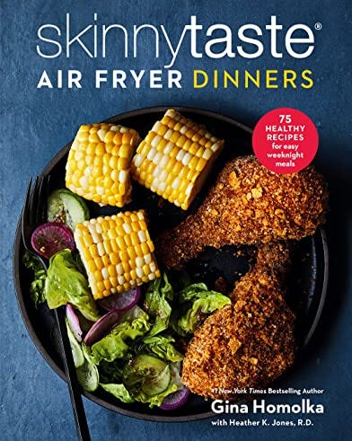 'The Skinnytaste Air Fryer Cookbook'