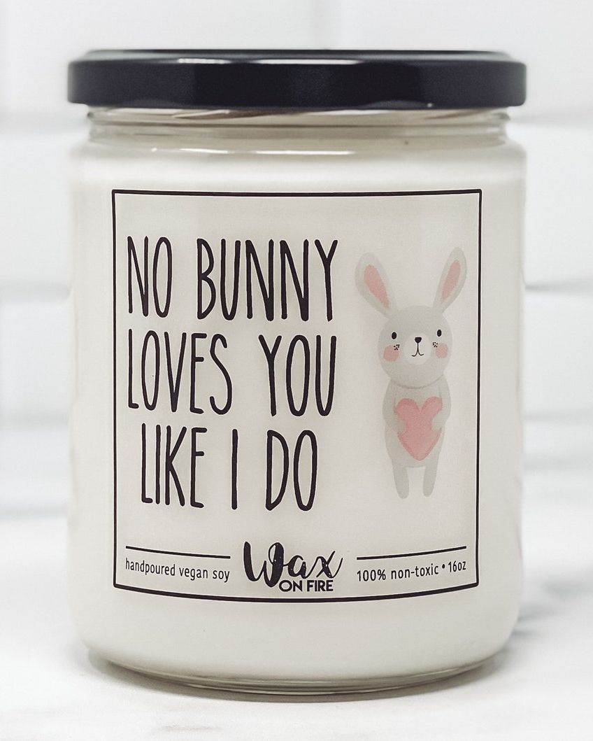 No Bunny Loves You Like I Do Candle