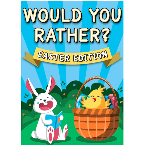 Try Not to Laugh Challenge Would you Rather? & More! Easter Edition: Best  Family Question Game Book of 4 Different Easter Quiz Games for Kids, Teens