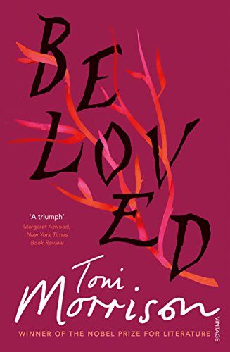 Beloved: A Novel by Toni Morrison