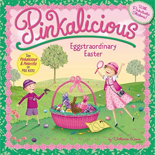 Pinkalicious: Eggstraordinary Easter by Victoria Kann