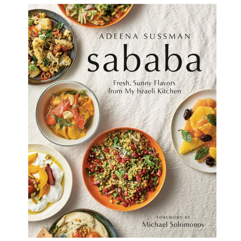 Sababa: Fresh, Sunny Flavors From My Israeli Kitchen