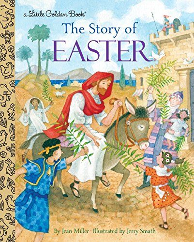 The Story of Easter by Jean Miller and Jerry Smath