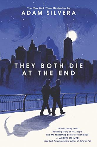 "They Both Die at the End" by Adam Silvera
